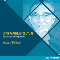Quatuor Molinari – Papineau-Couture: Quatuors a cordes Nos. 14 & Trio Slano