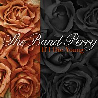 The Band Perry – If I Die Young [Acoustic Version]
