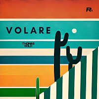 Thomas Gold – Volare