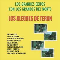 Los Alegres De Terán – Los Grandes Exitos Con Los Grandes Del Norte