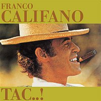 Franco Califano – Tac..!