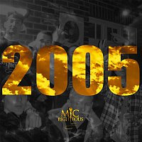 Mic Righteous – 2005