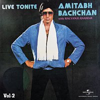 Různí interpreti – Live Tonite - Amitabh Bachchan With Kalyanji Anandji Vol. 2