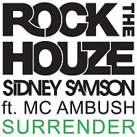 Sidney Samson – Surrender (feat. MC Ambush)