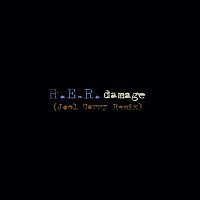 H.E.R. – Damage (Joel Corry Remix)
