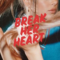 Maia Wright – Break Her Heart