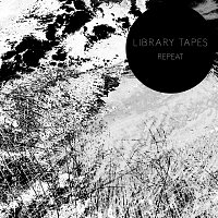 Library Tapes – Repeat