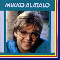 Mikko Alatalo – Mikko Alatalo
