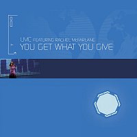 LMC, Rachel McFarlane – You Get What You Give