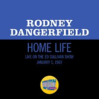 Rodney Dangerfield – Home Life [Live On The Ed Sullivan Show, January 5, 1969]