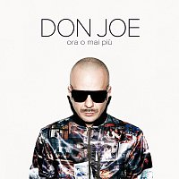 Don Joe – Ora O Mai Piu