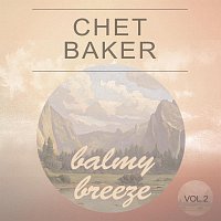 Chet Baker – Balmy Breeze Vol. 2