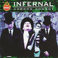 Infernal – Voodoo Cowboy - EP
