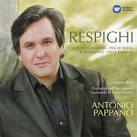 Orchestra dell'Accademia Nazionale di Santa Cecilia, Antonio Pappano – Respighi: Fontane di Roma, Pina di Roma, Feste Romane & Il Tramonto