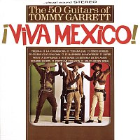 The 50 Guitars Of Tommy Garrett – ?Viva Mexico!