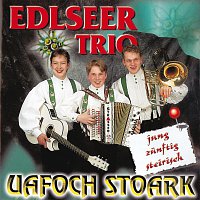 Edlseer Trio – Uafoch stoark
