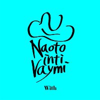 Naoto – With