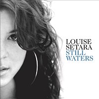 Louise Setara – Still Waters