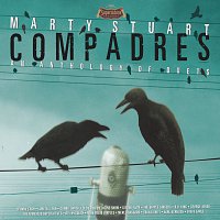 Marty Stuart – Compadres An Anthology Of Duets