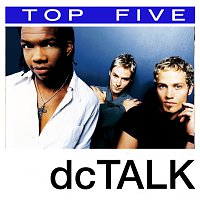 dc Talk – Top 5: Hits