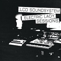 LCD Soundsystem – (We Don't Need This) Fascist Groove Thang (electric lady sessions)