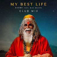 KSHMR – My Best Life (feat. Mike Waters) [Club Mix]