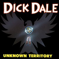 Dick Dale – Unknown Territory