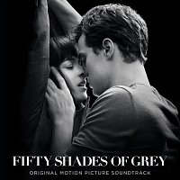 Fifty Shades Of Grey [Original Motion Picture Soundtrack]