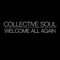 Collective Soul – Welcome All Again