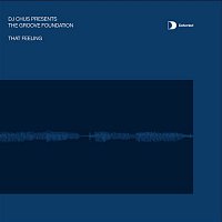 DJ Chus pres. Groove Foundation – That Feeling