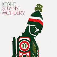 Keane – Is It Any Wonder? [Album version]