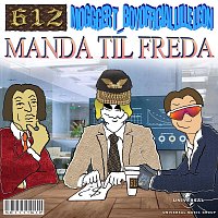 612, Moggger, T_boyofficial, Lille Leon – Manda til freda