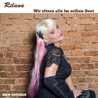Rilana – Wir sitzen alle im selben Boot