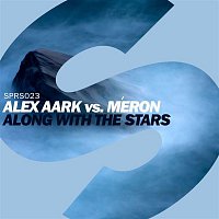 Alex Aark & Meron – Along With The Stars
