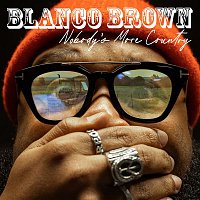 Blanco Brown – Nobody's More Country