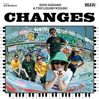 King Gizzard & The Lizard Wizard – Changes