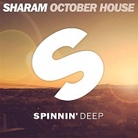 Sharam – October House