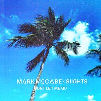Mark McCabe – Don't Let Me Go