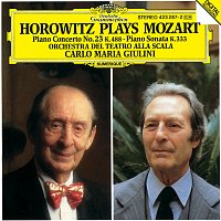 Vladimir Horowitz, Orchestra del Teatro alla Scala di Milano, Carlo Maria Giulini – Mozart: Piano Concerto No. 23 K. 488; Piano Sonata K. 333