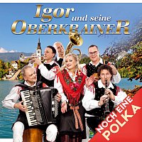Igor und seine Oberkrainer – Noch eine Polka