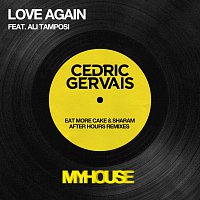 Cedric Gervais, Ali Tamposi – Love Again [After Hours Remixes]
