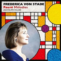 Frederica von Stade – Frederica von Stade: Faure Melodies