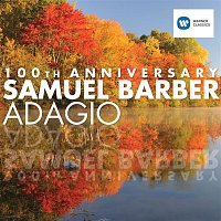 Various  Artists – Samuel Barber - Adagio (100th anniversary)