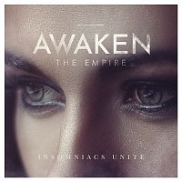 Awaken the Empire – Insomniacs Unite