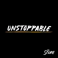 The Score – Unstoppable