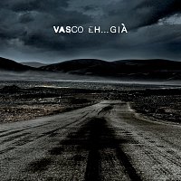 Vasco Rossi – Eh...Gia