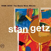 Stan Getz – Stan Getz: The Bossa Nova Albums
