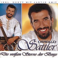 Oswald Sattler – Die weissen Sterne der Berge