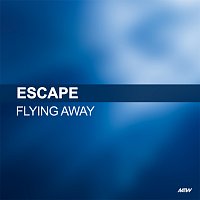 Escape – Flying Away