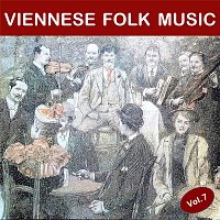 Franz Zimmer, Lothar Strup Trio, Leopold Großmann Ensemble – Viennese Folk Music, Vol. 7